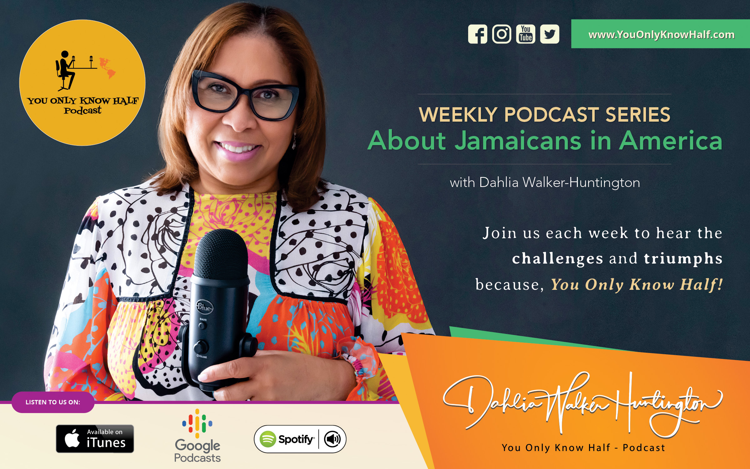 Jamaican-America attorney Dahlia Walker Huntington launches – ‘You Only Know Half’ podcast to showcase Jamaicans living in the USA
